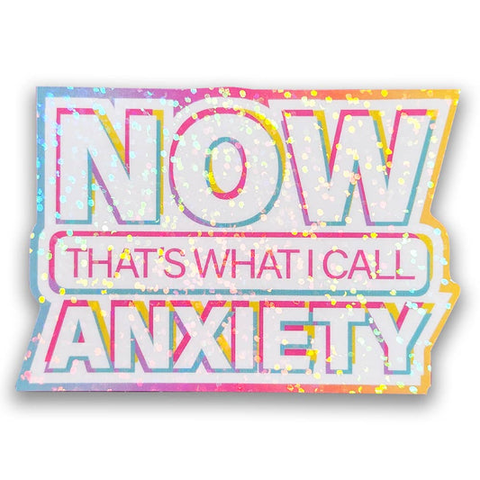 NOW That's What I Call Anxiety Sticker, 3 x 2.25 in.: Dots