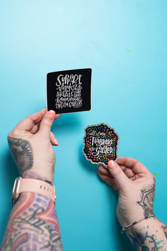 All My Flabbers Are Gasted Funny Glitter Sticker : Single
