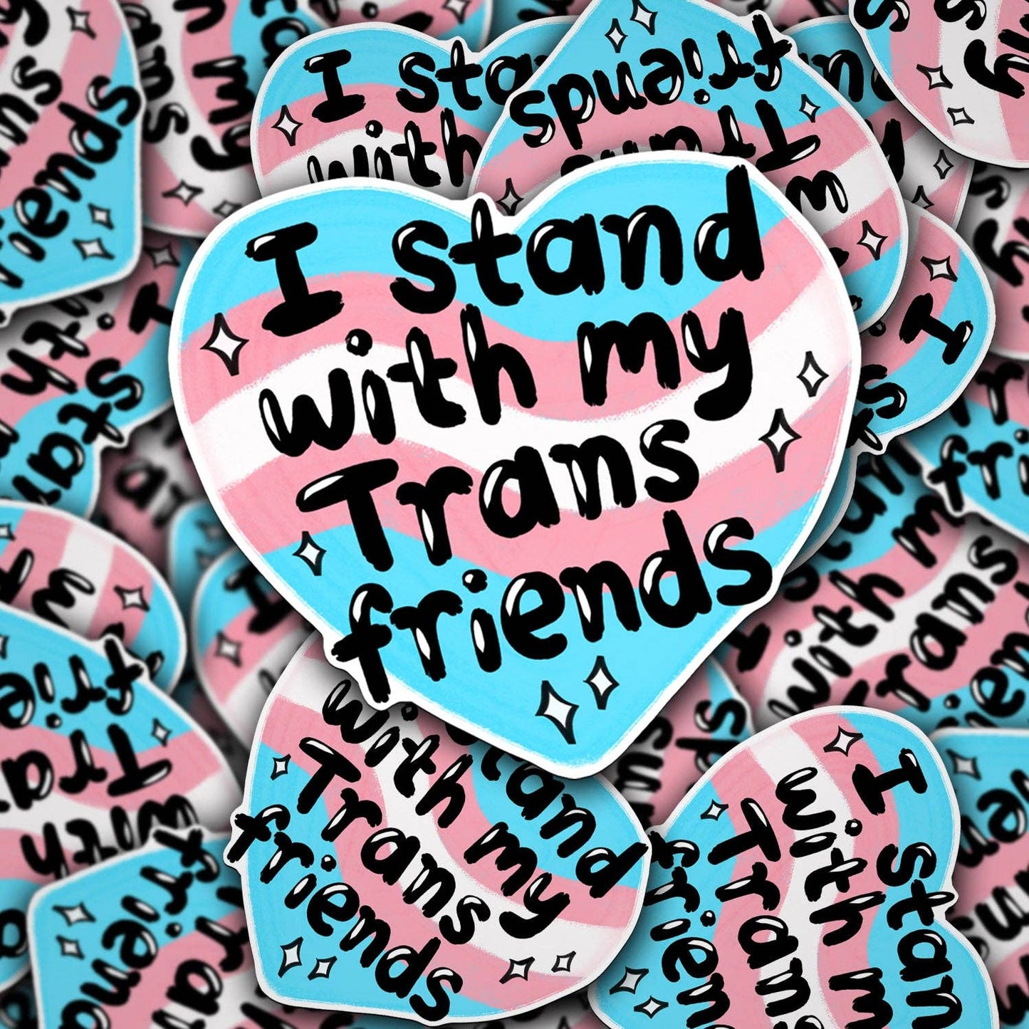 Vinyl Decal I Stand With My Trans Friends