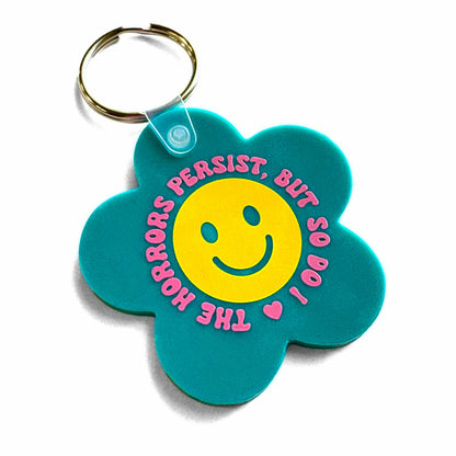 The Horrors Persist But So Do I Vinyl Keychain