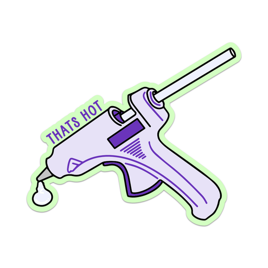 That's Hot Glue Gun Vinyl Sticker