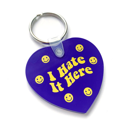 I Hate It Here Vinyl Keychain