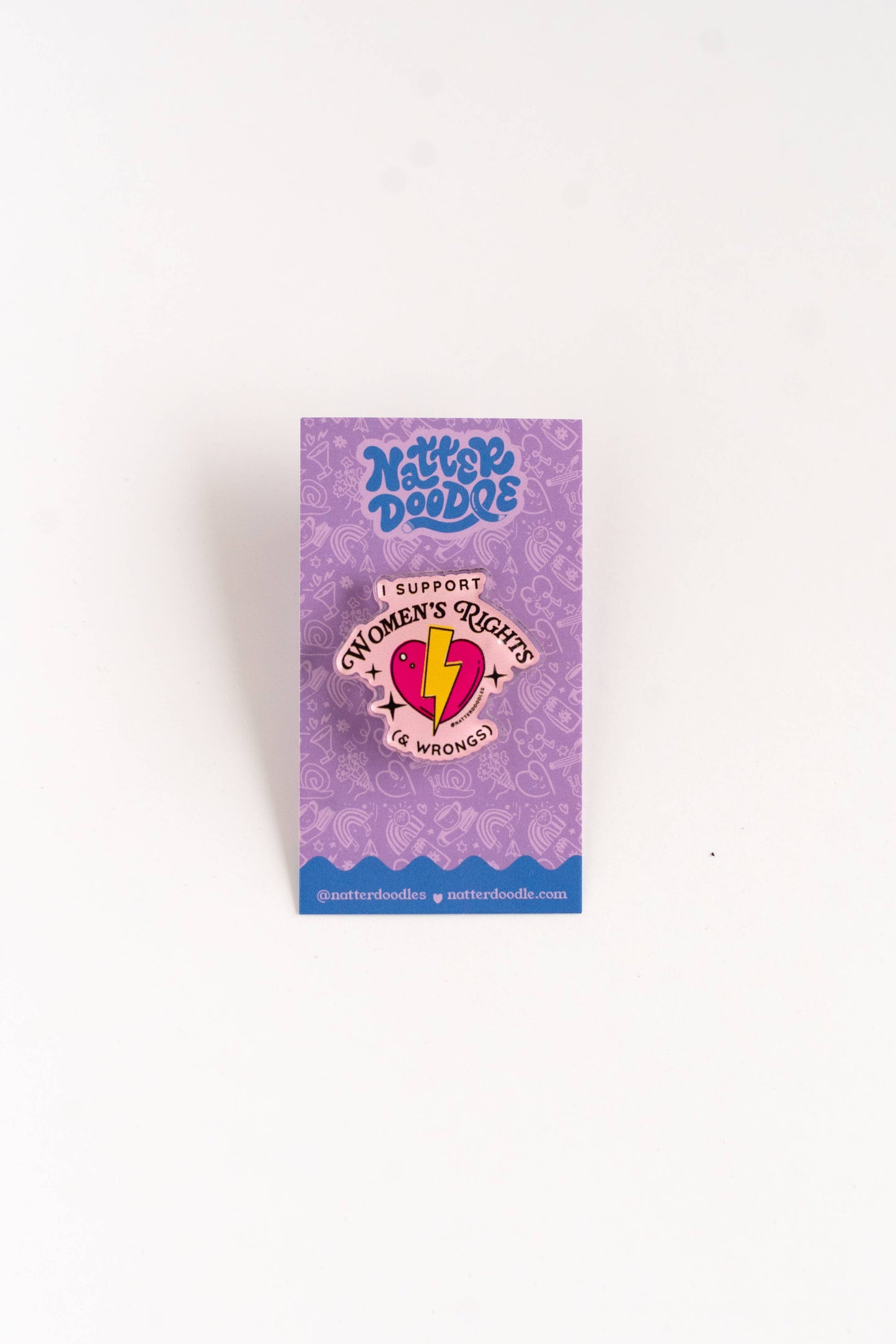 I Support Women's Rights & Wrongs Feminist Acrylic Gift Pin