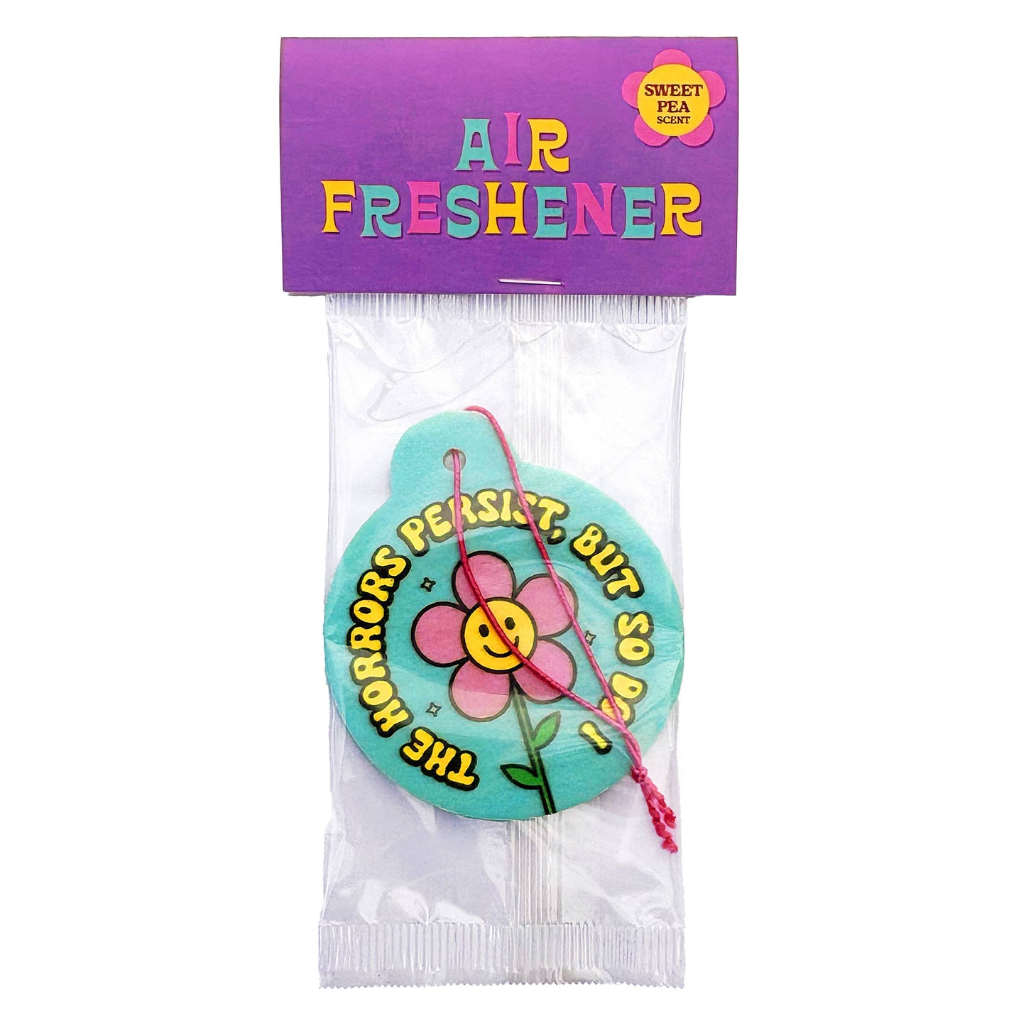The Horrors Persist So Do I Sweet Pea Scented Air Freshener
